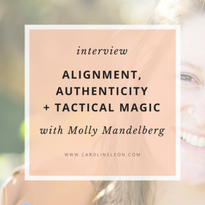 Alignment, Authenticity + Tactical Magic (An Interview)