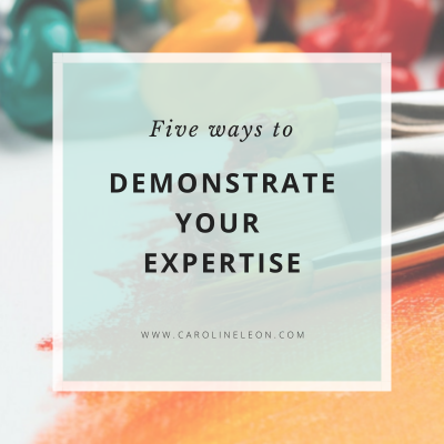 Five Ways To Demonstrate Your Expertise