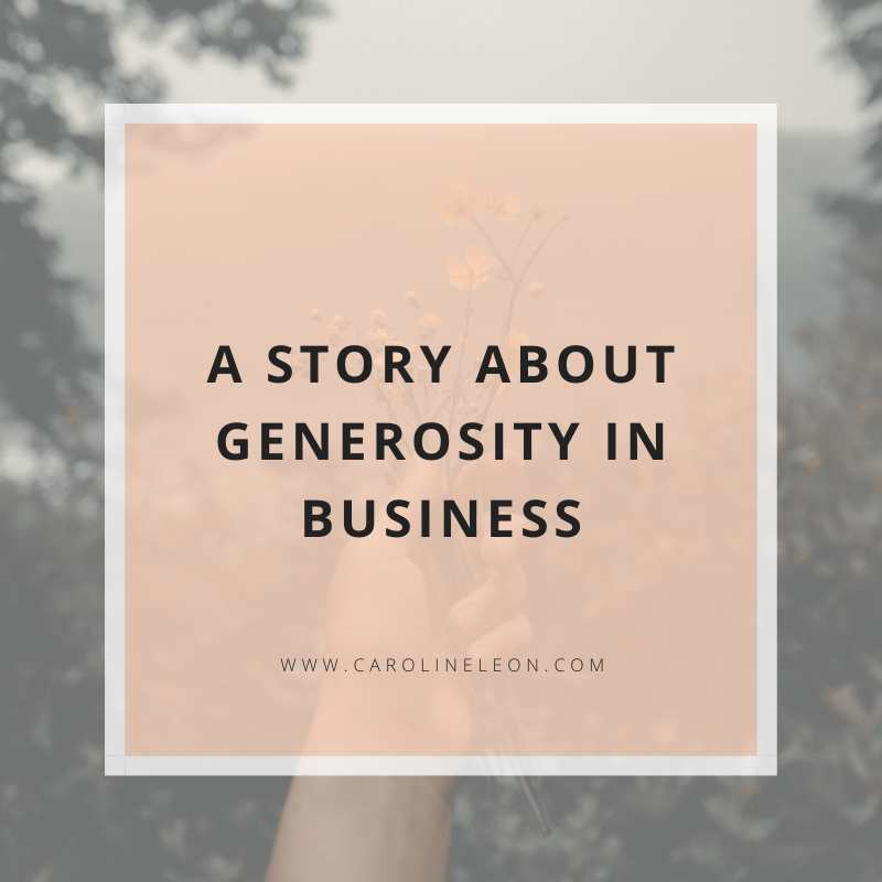 A Story About Generosity In Business